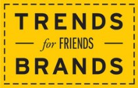  ( , , ) Trends Brands for Friends